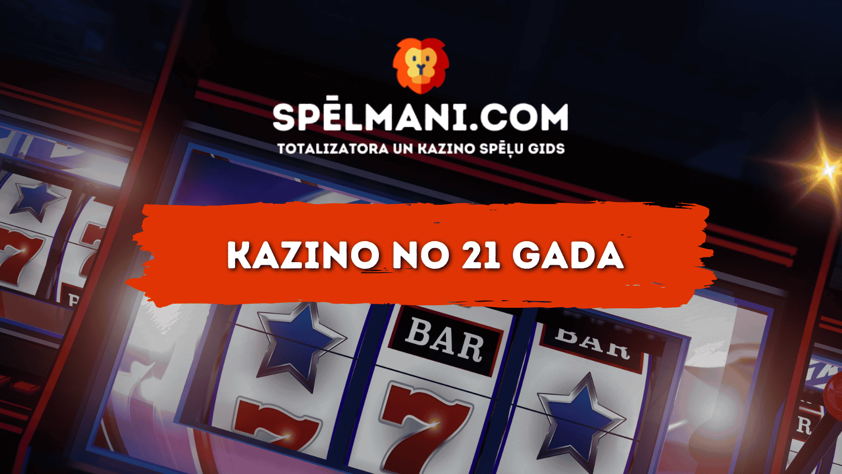 Kazino no 21 gada vecuma