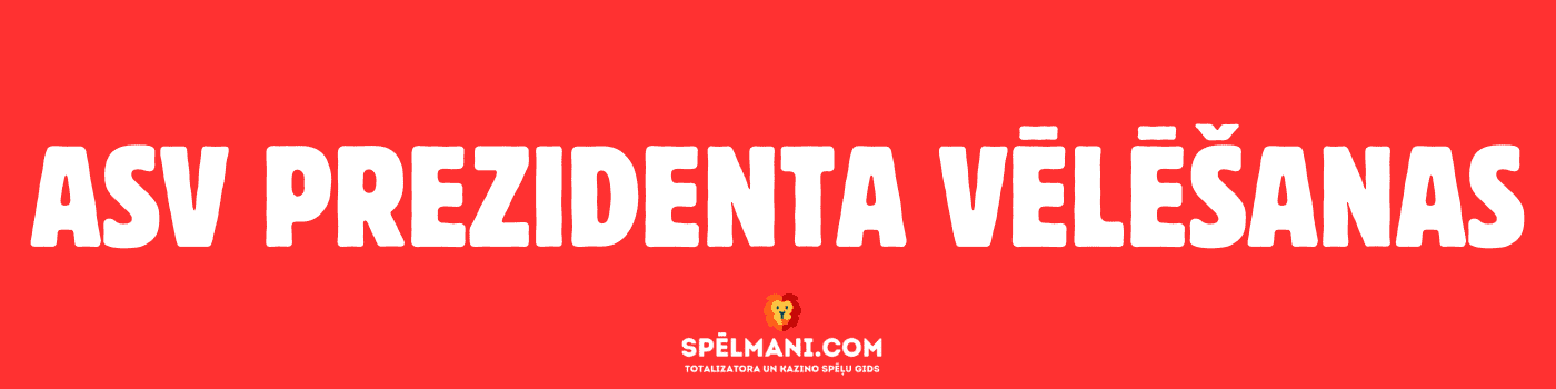 ASV Prezidenta Vēlēšanas Likmes